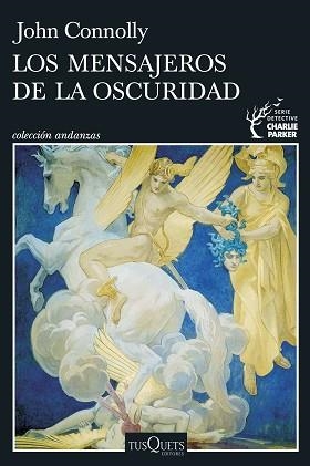 MENSAJEROS DE LA OSCURIDAD, LOS (SERIE CHARLIE PARKER 22) | 9788411076401 | CONNOLLY, JOHN | Llibreria Aqualata | Comprar llibres en català i castellà online | Comprar llibres Igualada