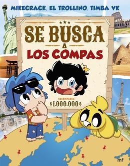 SE BUSCA A LOS COMPAS | 9788427053489 | MIKECRACK, EL TROLLINO Y TIMBA VK | Llibreria Aqualata | Comprar libros en catalán y castellano online | Comprar libros Igualada