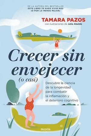 CRECER SIN ENVEJECER (O CASI) | 9788449344077 | PAZOS, TAMARA | Llibreria Aqualata | Comprar llibres en català i castellà online | Comprar llibres Igualada