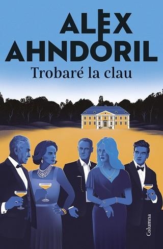 TROBARÉ LA CLAU | 9788466433877 | AHNDORIL, ALEX | Llibreria Aqualata | Comprar libros en catalán y castellano online | Comprar libros Igualada