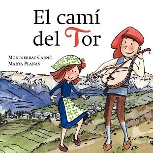 CAMÍ DEL TOR, EL | 9791399013603 | CARNÉ, MONTSERRAT | Llibreria Aqualata | Comprar libros en catalán y castellano online | Comprar libros Igualada
