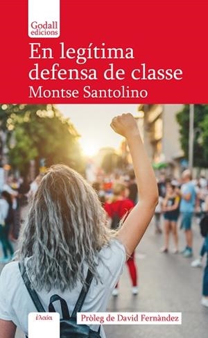 EN LEGÍTIMA DEFENSA DE CLASSE | 9788412991543 | SANTOLINO, MONTSE | Llibreria Aqualata | Comprar llibres en català i castellà online | Comprar llibres Igualada