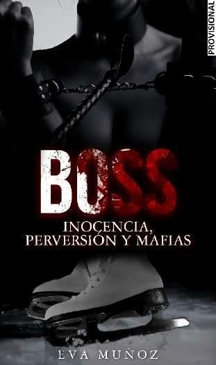 BOSS | 9788419848307 | MUÑOZ, EVA | Llibreria Aqualata | Comprar llibres en català i castellà online | Comprar llibres Igualada