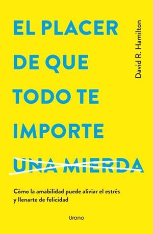 PLACER DE QUE TODO TE IMPORTE UNA MIERDA, EL | 9788418714979 | HAMILTON, DAVID R. | Llibreria Aqualata | Comprar llibres en català i castellà online | Comprar llibres Igualada