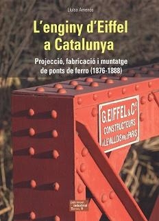 ENGINY D'EIFFEL A CATALUNYA, L' | 9788423209088 | AMENÓS I MARTÍNEZ, LLUÏSA | Llibreria Aqualata | Comprar llibres en català i castellà online | Comprar llibres Igualada