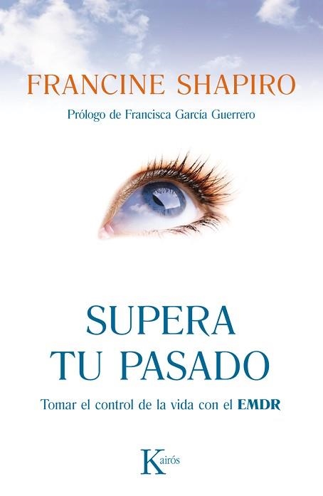 SUPERA TU PASADO | 9788499883090 | SHAPIRO, FRANCINE | Llibreria Aqualata | Comprar llibres en català i castellà online | Comprar llibres Igualada