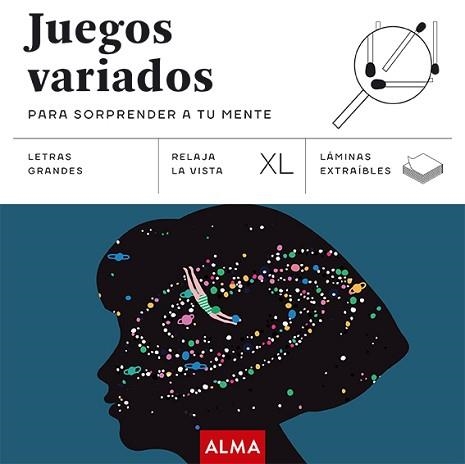 JUEGOS VARIADOS PARA SORPRENDER A TU MENTE (XL) | 9788410206656 | VARIOS AUTORES | Llibreria Aqualata | Comprar llibres en català i castellà online | Comprar llibres Igualada