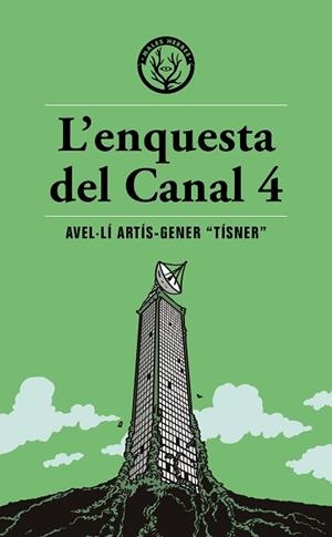 ENQUESTA DEL CANAL 4, L' | 9791399014600 | TISNER | Llibreria Aqualata | Comprar llibres en català i castellà online | Comprar llibres Igualada
