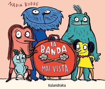 BANDA MAI VISTA, LA | 9788410387133 | BUDDE, NADIA | Llibreria Aqualata | Comprar libros en catalán y castellano online | Comprar libros Igualada