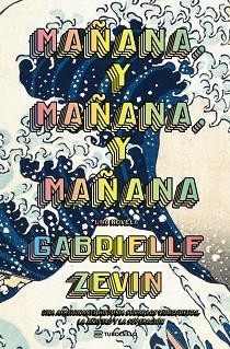 MAÑANA, Y MAÑANA, Y MAÑANA | 9791387739003 | ZEVIN, GABRIELLE | Llibreria Aqualata | Comprar libros en catalán y castellano online | Comprar libros Igualada