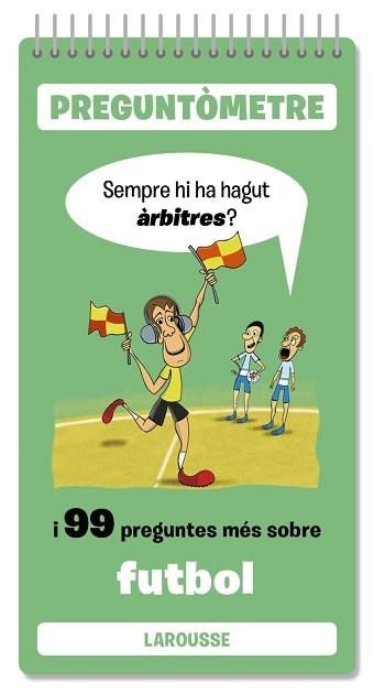 SEMPRE HI HA HAGUT ÀRBITRES | 9791387520380 | LAROUSSE EDITORIAL | Llibreria Aqualata | Comprar llibres en català i castellà online | Comprar llibres Igualada