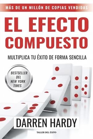 EFECTO COMPUESTO, EL | 9781607387756 | HARDY, DARREN | Llibreria Aqualata | Comprar libros en catalán y castellano online | Comprar libros Igualada