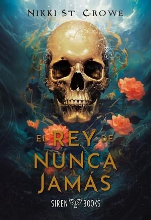REY DE NUNCA JAMÁS, EL | 9791399027037 | ST. CROWE, NIKKI | Llibreria Aqualata | Comprar llibres en català i castellà online | Comprar llibres Igualada