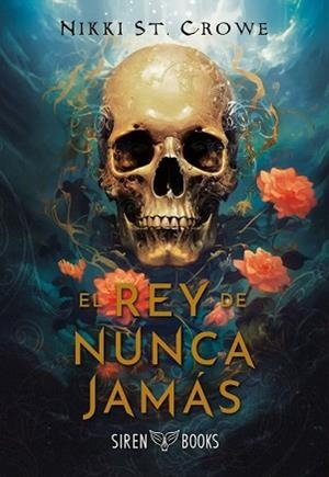 REY DE NUNCA JAMÁS, EL | 9791399027037 | ST. CROWE, NIKKI | Llibreria Aqualata | Comprar llibres en català i castellà online | Comprar llibres Igualada