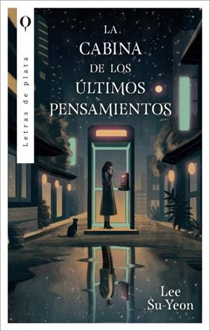 CABINA DE LOS ÚLTIMOS PENSAMIENTOS, LA | 9788492919963 | LEE SU-YEON | Llibreria Aqualata | Comprar llibres en català i castellà online | Comprar llibres Igualada