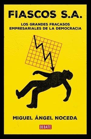 FIASCOS S.A. | 9788410214859 | NOCEDA, MIGUEL ÁNGEL | Llibreria Aqualata | Comprar llibres en català i castellà online | Comprar llibres Igualada