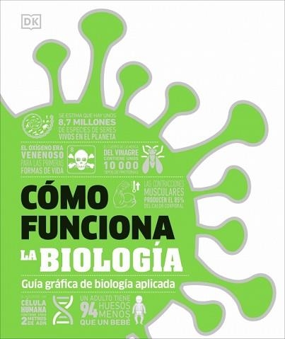 CÓMO FUNCIONA LA BIOLOGÍA | 9780241753163 | DK | Llibreria Aqualata | Comprar llibres en català i castellà online | Comprar llibres Igualada