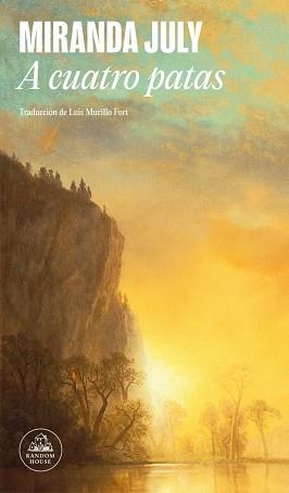 A CUATRO PATAS | 9788439744863 | JULY, MIRANDA | Llibreria Aqualata | Comprar llibres en català i castellà online | Comprar llibres Igualada