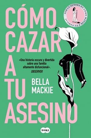 CÓMO CAZAR A TU ASESINO | 9788410257382 | MACKIE, BELLA | Llibreria Aqualata | Comprar llibres en català i castellà online | Comprar llibres Igualada