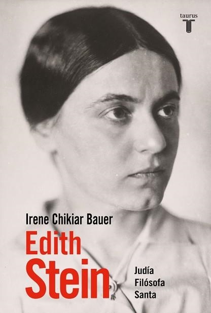 EDITH STEIN | 9788430628001 | CHIKIAR BAUER, IRENE | Llibreria Aqualata | Comprar libros en catalán y castellano online | Comprar libros Igualada