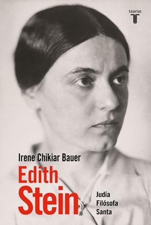 EDITH STEIN | 9788430628001 | CHIKIAR BAUER, IRENE | Llibreria Aqualata | Comprar llibres en català i castellà online | Comprar llibres Igualada