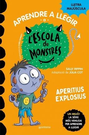 ESCOLA DE MONSTRES 19, L'. APERITIUS EXPLOSIUS | 9788419746214 | RIPPIN, SALLY | Llibreria Aqualata | Comprar libros en catalán y castellano online | Comprar libros Igualada