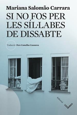 SI NO FOS PER LES SÍL·LABES DE DISSABTE | 9788412901689 | SALOMÃO CARRARA, MARIANA | Llibreria Aqualata | Comprar libros en catalán y castellano online | Comprar libros Igualada