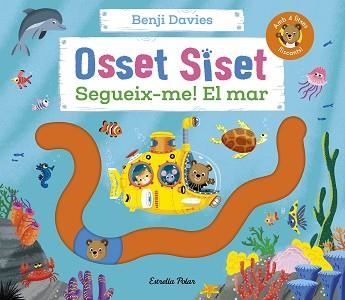 OSSET SISET. SEGUEIX-ME! EL MAR | 9788413898988 | DAVIES, BENJI | Llibreria Aqualata | Comprar libros en catalán y castellano online | Comprar libros Igualada