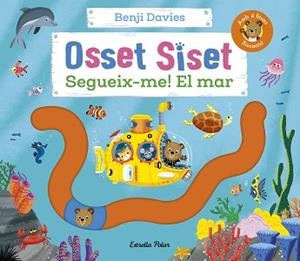 OSSET SISET. SEGUEIX-ME! EL MAR | 9788413898988 | DAVIES, BENJI | Llibreria Aqualata | Comprar libros en catalán y castellano online | Comprar libros Igualada