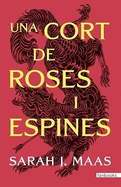 UNA CORT DE ROSES I ESPINES (UNA CORT DE ROSES I ESPINES 1) | 9788410028517 | MAAS, SARAH J. | Llibreria Aqualata | Comprar llibres en català i castellà online | Comprar llibres Igualada