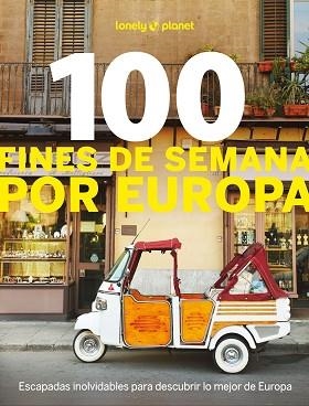 100 FINES DE SEMANA POR EUROPA | 9788408297772 | Llibreria Aqualata | Comprar libros en catalán y castellano online | Comprar libros Igualada
