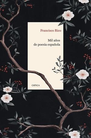 MIL AÑOS DE POESÍA ESPAÑOLA | 9788491997832 | RICO, FRANCISCO | Llibreria Aqualata | Comprar libros en catalán y castellano online | Comprar libros Igualada