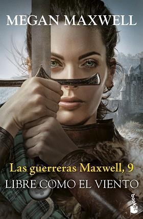 GUERRERAS MAXWELL 9, LAS. LIBRE COMO EL VIENTO | 9788408304494 | MAXWELL, MEGAN | Llibreria Aqualata | Comprar libros en catalán y castellano online | Comprar libros Igualada