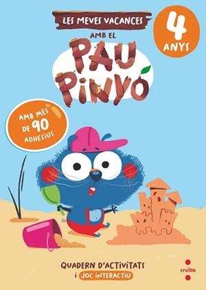 MEVES VACANCES AMB EL PAU PINYÓ, LES - 4 ANYS | 9788466158404 | RUIZ GARCÍA, MARÍA JESÚS | Llibreria Aqualata | Comprar libros en catalán y castellano online | Comprar libros Igualada