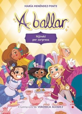 A BALLAR 3. NIJINSKI PER SORPRESA | 9788466158657 | MENÉNDEZ-PONTE, MARÍA | Llibreria Aqualata | Comprar libros en catalán y castellano online | Comprar libros Igualada