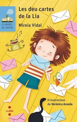 DEU CARTES DE LA LIA, LES (VAIXELL DE VAPOR BLAU 210) | 9788466158480 | VIDAL SAENZ, MIREIA | Llibreria Aqualata | Comprar libros en catalán y castellano online | Comprar libros Igualada