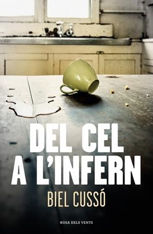 DEL CEL A L'INFERN | 9788410256118 | CUSSÓ, BIEL | Llibreria Aqualata | Comprar libros en catalán y castellano online | Comprar libros Igualada