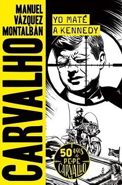 YO MATÉ A KENNEDY | 9788408258735 | VÁZQUEZ MONTALBÁN, MANUEL | Llibreria Aqualata | Comprar llibres en català i castellà online | Comprar llibres Igualada