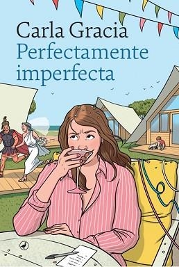 PERFECTAMENTE IMPERFECTA | 9788419722089 | GRACIA MERCADÉ, CARLA | Llibreria Aqualata | Comprar libros en catalán y castellano online | Comprar libros Igualada