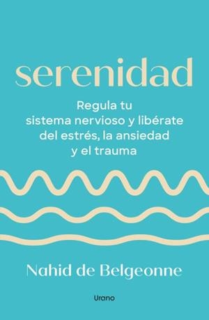 SERENIDAD | 9788418714962 | DE BELGEONNE, NAHID | Llibreria Aqualata | Comprar llibres en català i castellà online | Comprar llibres Igualada