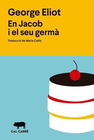 JACOB I EL SEU GERMÀ, EN | 9788412995008 | ELIOT, GEORGE | Llibreria Aqualata | Comprar libros en catalán y castellano online | Comprar libros Igualada