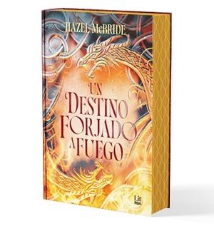 UN DESTINO FORJADO A FUEGO | 9788411329453 | MCBRIDE, HAZEL | Llibreria Aqualata | Comprar llibres en català i castellà online | Comprar llibres Igualada