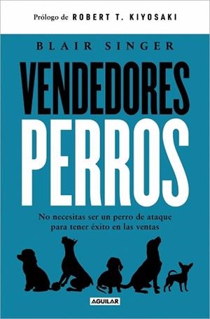 VENDEDORES PERROS | 9788403525443 | SINGER, BLAIR | Llibreria Aqualata | Comprar llibres en català i castellà online | Comprar llibres Igualada