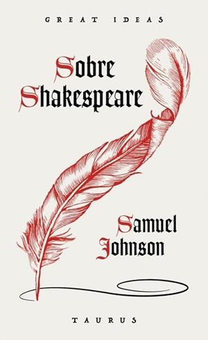 SOBRE SHAKESPEARE (SERIE GREAT IDEAS) | 9788430627769 | JOHNSON, SAMUEL | Llibreria Aqualata | Comprar libros en catalán y castellano online | Comprar libros Igualada