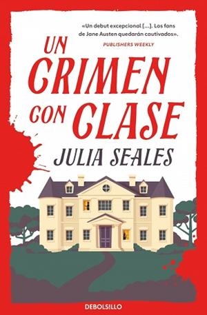 UN CRIMEN CON CLASE | 9788466381239 | SEALES, JULIA | Llibreria Aqualata | Comprar llibres en català i castellà online | Comprar llibres Igualada
