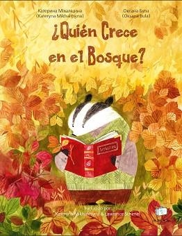 QUIÉN CRECE EN EL BOSQUE? | 9788418232541 | MIKHALITSYNA, KATERYNA | Llibreria Aqualata | Comprar llibres en català i castellà online | Comprar llibres Igualada