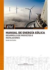 MANUAL DE ENERGÍA EÓLICA. DESARROLLO DE PROYECTOS E INSTALACIONES | 9788490485149 | CUCO PARDILLOS, SALVADOR | Llibreria Aqualata | Comprar libros en catalán y castellano online | Comprar libros Igualada