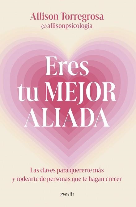 ERES TU MEJOR ALIADA | 9788408303664 | ALLISON TORREGROSA @ALLISONPSICOLOGIA | Llibreria Aqualata | Comprar libros en catalán y castellano online | Comprar libros Igualada