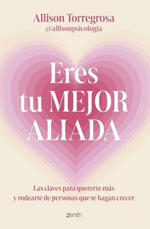 ERES TU MEJOR ALIADA | 9788408303664 | ALLISON TORREGROSA @ALLISONPSICOLOGIA | Llibreria Aqualata | Comprar llibres en català i castellà online | Comprar llibres Igualada