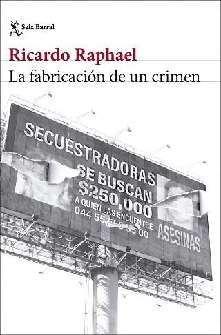 FABRICACIÓN DE UN CRIMEN, LA | 9788432248511 | RAPHAEL, RICARDO | Llibreria Aqualata | Comprar libros en catalán y castellano online | Comprar libros Igualada